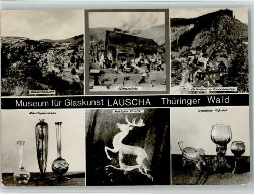 Lauscha Gesamtansicht Hüttenplatz Unterland mit Lauschenstein Museum für Glaskunst Rauchglasvasen Hohlglas-Plastik Waldglas 18. Jhd.