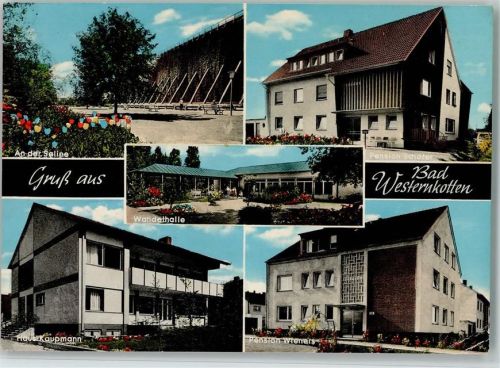 Bad Westernkotten An der Saline Pension Schäfer Wandelhalle Haus Kaupmann Pension Wieners Mehrfachaufnahme