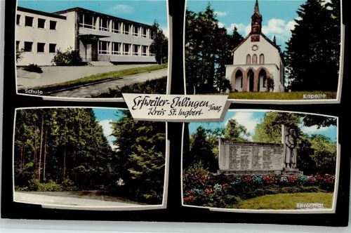 66996 W6781 Erfweiler - =rtsteil Ehlingen Schule Kapelle Waldpartie Ehrenmal 4-Bildaufnahme