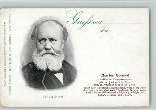 Charles Gounod Das grosse Jahrhundert Serie M No. 416 AK