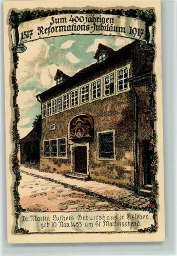 Erika Nr. 5583 Zum 400jährigen Reformations-Jubil. 1917 sign Kallista , Geburtshaus litho - Ereignis