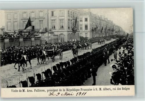 1911 Visite de Arm. Fallieres, president de la Republique S.M. Albert, roi des Belges AK