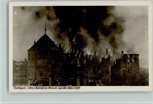 Stuttgart Das alte Schloß brennt 1931 Foto AK