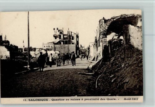 Thessaloniki 1917 Quartier en ruines a proximite des Quais Nr. 11
