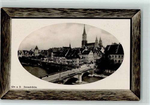 Ulm 1910 Donaubrücke Münster