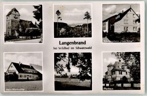 Langenbrand Kirche Erholungsheim Haus Ecker Haus Wankmüller Pfarrhaus