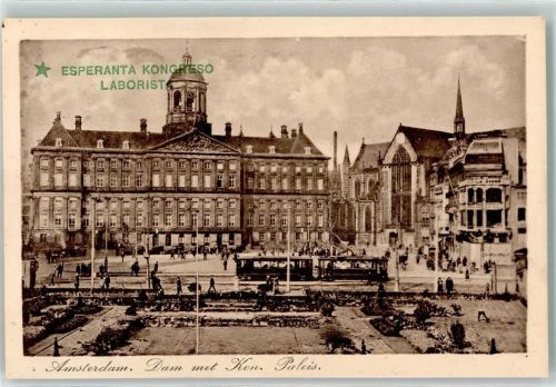 Amsterdam Esperanta Kongreso Laborista - Dam met Kon. Palais Straßenbahn AK