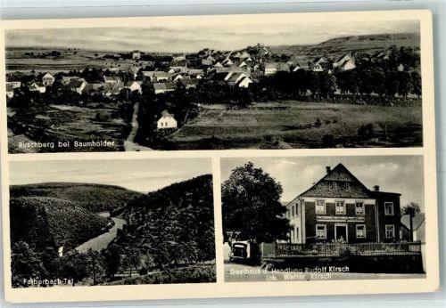 Ruschberg Falberbach-Tal Gasthaus und Handlung Rudolf Kirsch Inh. Walter Kirsch