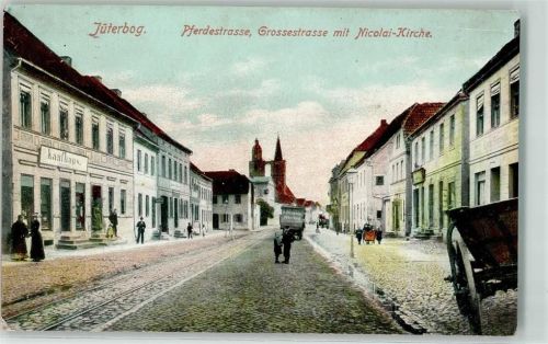 Jüterbog 1906 Pferdestraße Grossestraße Nicolai-Kirche Kaufhaus Bahnpost Berlin-Jüterbog