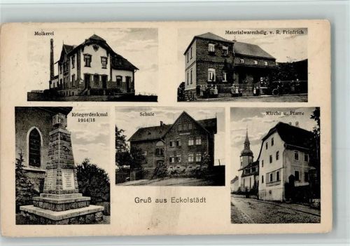 Eckolstädt 1929 Molkerei, Warenhandlung, Kriegerdenkmal , Pfarramt AK