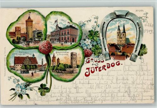 Jüterbog 1903 Gruss aus - Bilder im Kleeblatt und im Hufeisen - Kriegerdenkmal und Rathaus, Post - schöne AK
