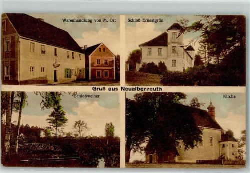 Neualbenreuth Warenhandlung von M. Ott Schloss Ernestgrün Schlossweiher Kirche