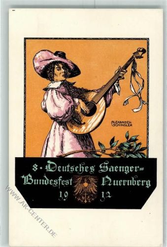 Nürnberg sign. Alexander Schindler Sängerbundesfest AK