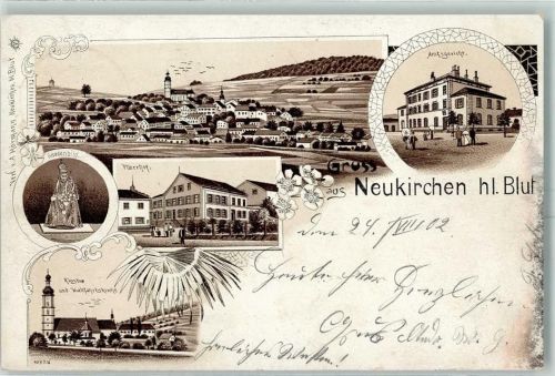 Neukirchen 1902 Gnadenbild Pfarrhof Kloster Wallfahrtskirche Amtsgericht