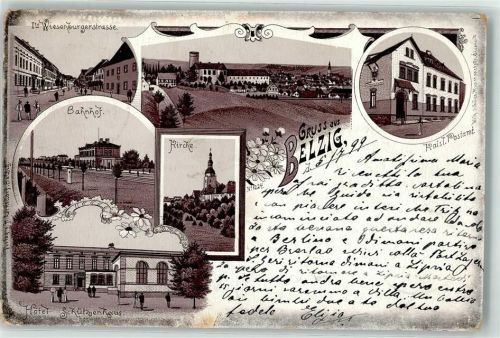 Belzig 1899 Wiesenburgerstraße Bahnhof Kirche Hotel Schützenhaus Kaiserliches Postamt Blumen Gruss Lithographie Bahnpost