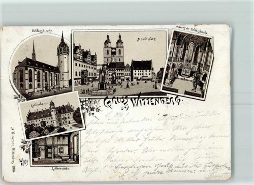 Lutherstadt Wittenberg 1896 Schlosskirche Marktplatz Lutherhaus Lutherstube Lithographie