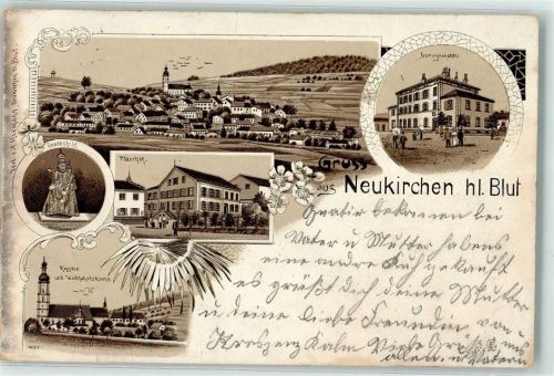 Neukirchen 1910 Kloster u. Wallfahrtskirche Pfarrhof Gnadenbild