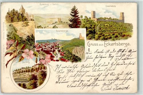 Eckartsberga 1900 Rudelsburg Saaleck Dornburg Eckartsburg