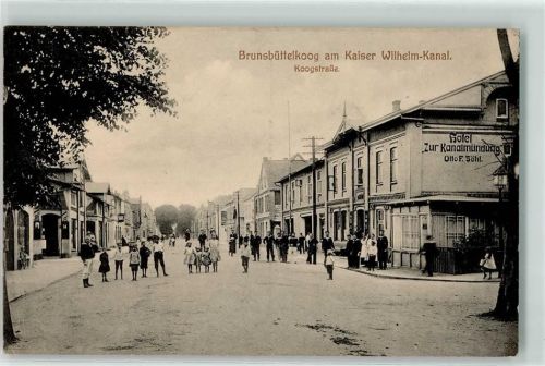 Brunsbüttelkoog 1917 Koogstraße Hotel Zur Kanalmündung Otto F. Söhl