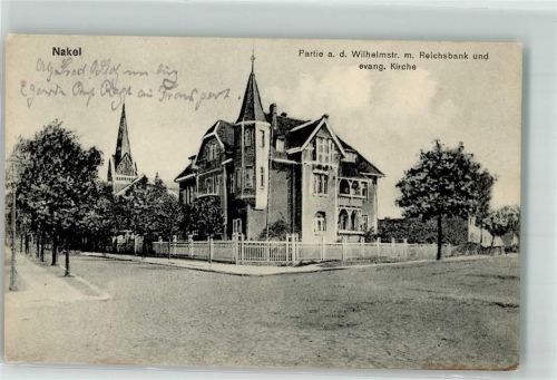 Nakel Naklo nad Notecia 1919 - Wilhelmstraße m. Reichsbank u. Ev. Kirche
