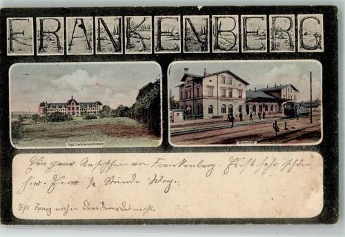 Frankenberg 1915 Kgl. Lehrerseminar Bahnhof
