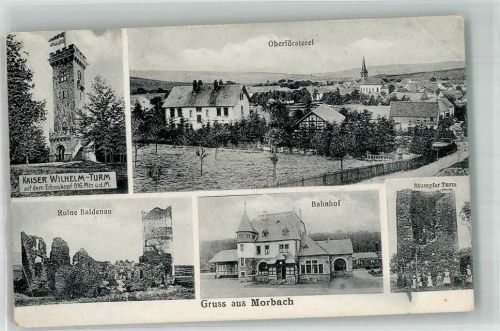 Morbach Kaiser Wilhelm-Turm Bahnhof Ruine Baldenau Stumpfer Turm
