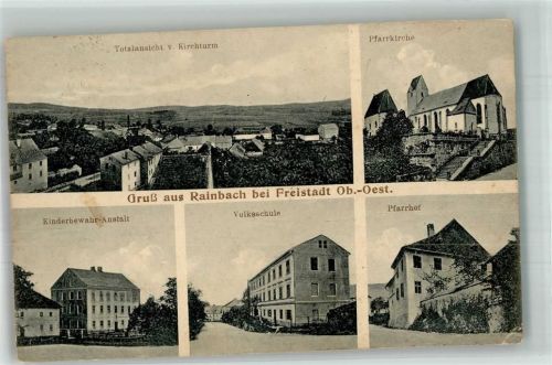 Rainbach 1913 Kinderheim Kirche Volksschule