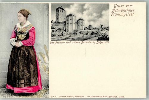 München Altmünchner Frühlingsfest Bayerische Tracht Schariwari Isartor anno 1812 Verlag Ottmar Zieher-München