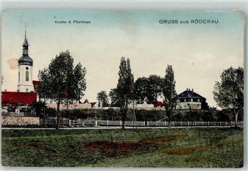 Röderau 1915 Kirche Pfarrhaus