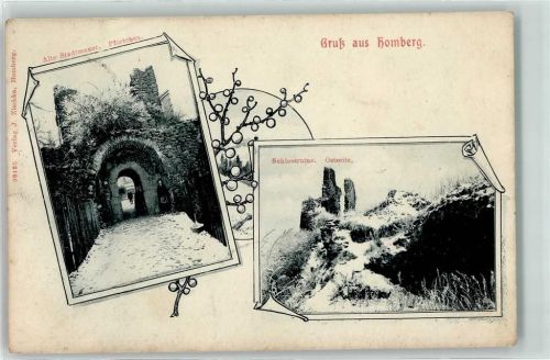 Homberg 1906 Alte Stadtmauer Pförtchen Schlossruine Ostseite Gruss Tor Turm