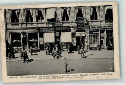 Libau 1915 Die grosse Strasse Eroberer Südforts major von Luck Geschäfte Kriegsschauplatz