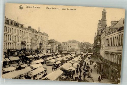 59300 Valenciennes 1917 Foto AK Marktszene Place d´Armes Feldpost WK I
