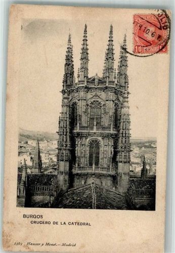 Burgos 1910 Crugero de la Catdedral Marke bildseitig Hauser y Menet