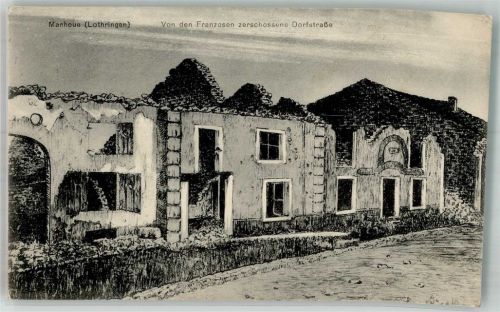 Manhoue dorfstrasse Trümmer Feldpost WK I 1.Komp.II.Ersatz-Bat. Inf.Regt. Nr 9