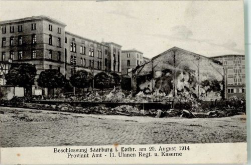 Sarrebourg 1914 WK I Beschießung 20. August 1914 Proviant Amt Kaserne