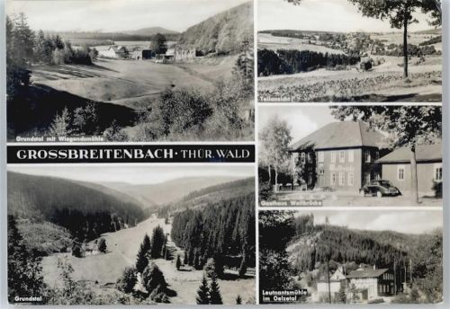 Großbreitenbach Wiegandsmühle im Grundstal, Gasthaus Wallbrücke, Leutnantsmühle