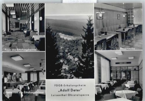 Luisenthal FDGB-Erholungsheim Adolf Deter