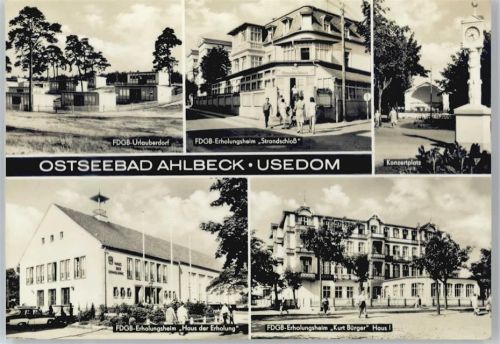 Ahlbeck FDGB-Erholungsheim Strandschloss, Konzertplatz, FDGB-Erholungsheim Haus der Erholung, FDGB-Erholungsheim Kurt Bürger