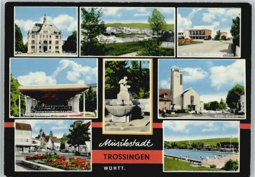 Trossingen Rathaus Dr.E.-Hohner-Konzerthaus Musikpavillon Kath. Kirche Schwimmbad