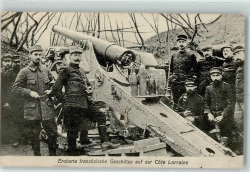 Montdidier 1915 Französisches Geschütz Feldpost WK I Cote Lorraine