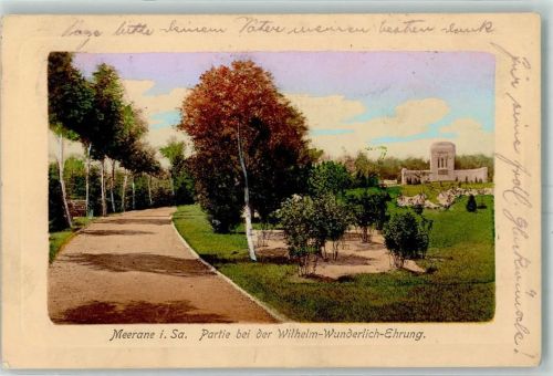 Meerane 1911 Parkanlage Wilhelm Wunderlich Ehrung