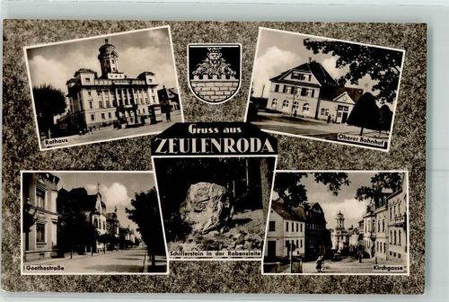 07937 O6570 Zeulenroda - Rathaus Oberer Bahnhof Wappen Loewe Goethestraße Schillerstein Kirchgasse