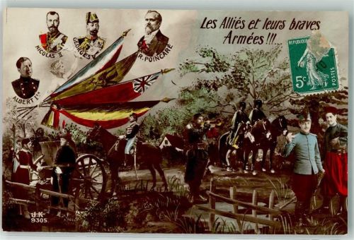 Les Allies et leurs braves Armees! Zar Nikolas II Poincare Georges V