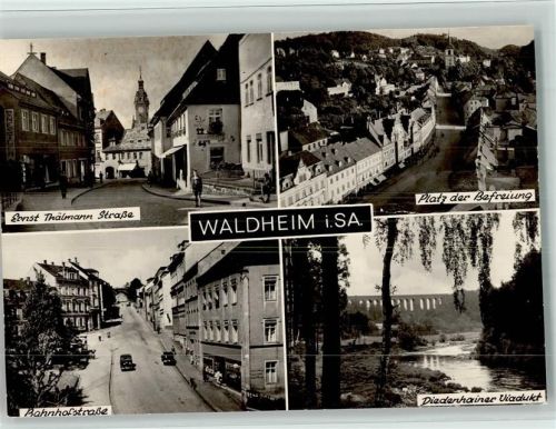 Waldheim Ernst Thälmann Strasse Dietenhainer Viadukt Platz d. Befreiung