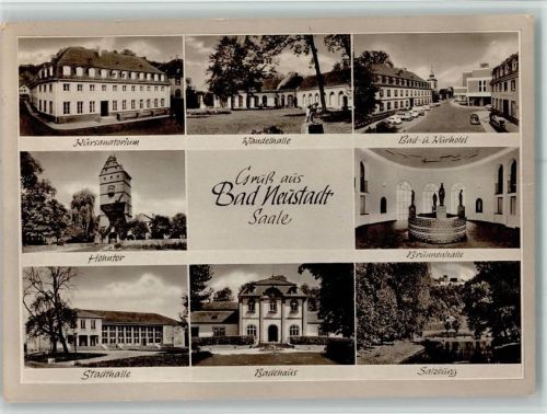 Bad Neustadt Kursanatorium Hohntor Stadthalle Wandelhalle Badehaus Bad- und Kurhotel Brunnenhalle Salzburg Mehrfachaufnahme