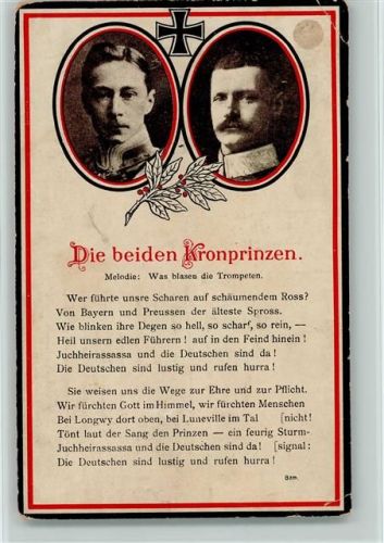1915 Die beiden Kronprinzen -Liederkarte "Was blasen die Trompeten" WK I AK