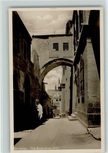 1932 Jerusalem - The Ecce-Homo-Arch. Foto AK