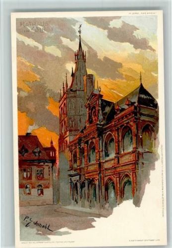 Köln Stadt sign. Schmohl - Verlag Freytag III. Serie "Der Rhein - Rathaus AK Sehr gute Erhaltung