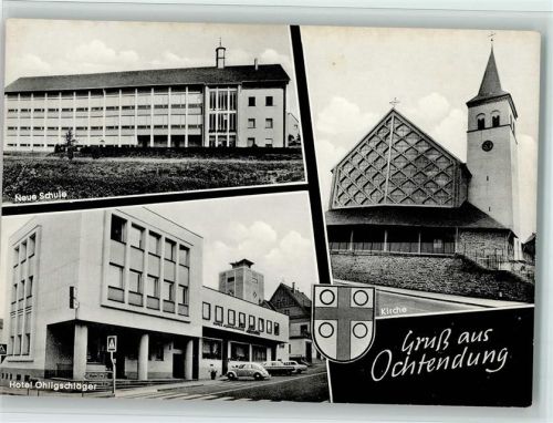 Ochtendung 1965 Hotel Ohlischläger, Schule, Kirche, gute Erhaltung AK