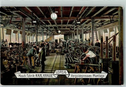Leipzig Maschinen Fabrik Karl Krause - Technik Beruf Vergoldepressen Montage AK